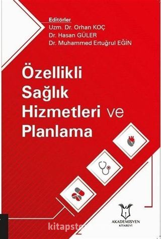 Özellikli Sağlık Hizmetleri ve Planlama
