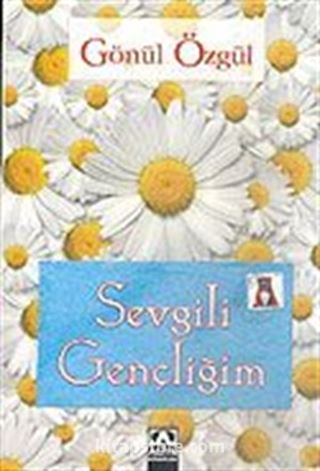 Sevgili Gençliğim