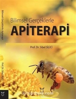 Bilimsel Gerçeklerle Apiterapi