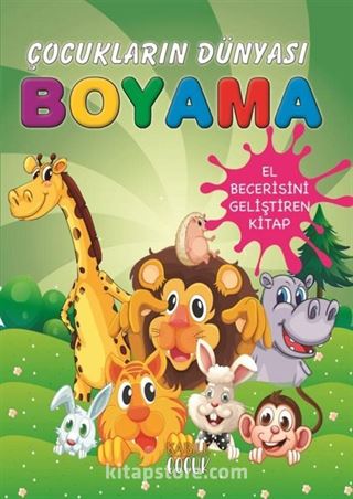 Çocukların Dünyası Boyama Kitabı 4 / Sevimli Hayvanlar