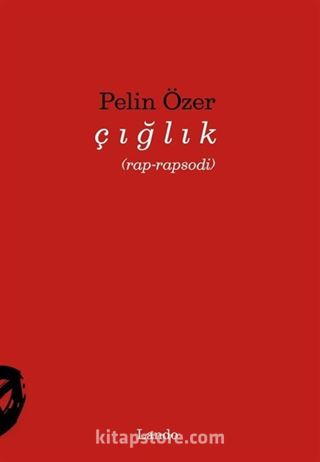 Çığlık (rap-rapsodi)
