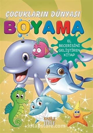 Çocukların Dünyası Boyama Kitabı 9 / Deniz Canlıları