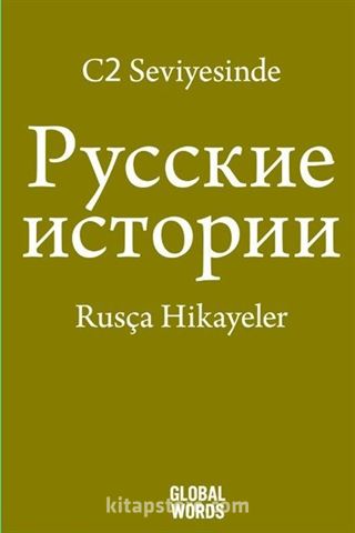 C2 Seviyesinde Rusça Hikayeler