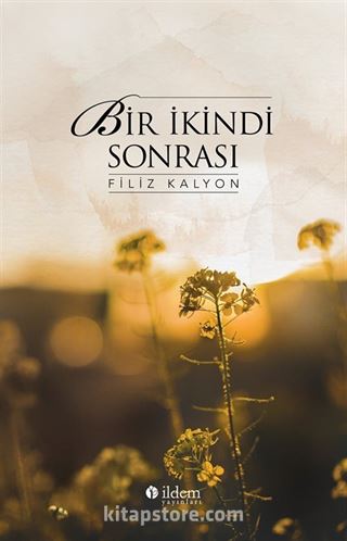 Bir İkindi Sonrası