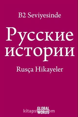 B2 Seviyesinde Rusça Hikayeler