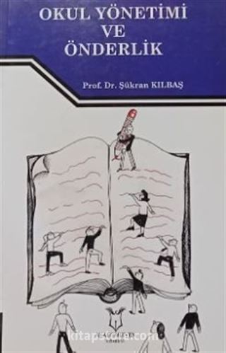 Okul Yönetimi ve Önderlik