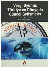 Vergi Uyumu - Türkiye ve Dünyada Güncel Gelişmeler