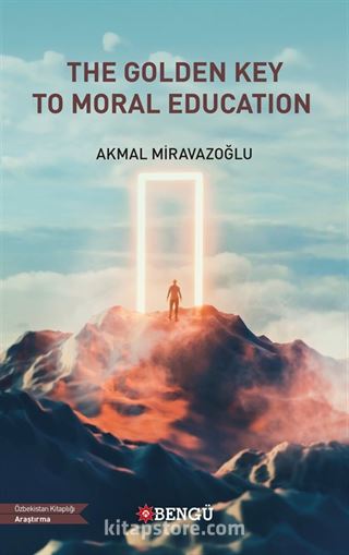 The Golden Key To Moral Education