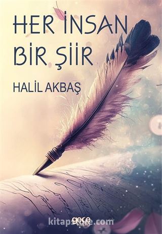 Her İnsan Bir Şiir