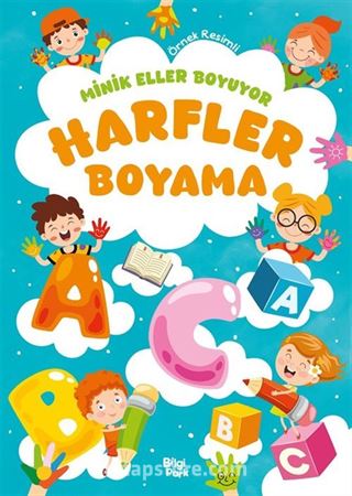 Minik Eller Boyuyor Harfler Boyama Kitabı (Örnek Resimli)