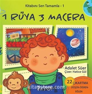 Kitabını Sen Tamamla 1 / 1 Rüya 3 Macera