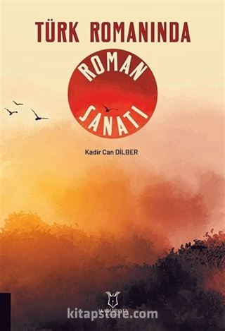 Türk Romanında Roman Sanatı