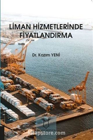 Liman Hizmetlerinde Fiyatlandırma