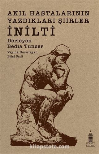 Akıl Hastalarının Yazdıkları Şiirler: İnilti