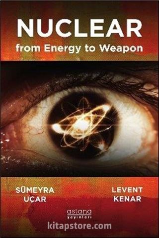 Enerjiden Silaha Nükleer