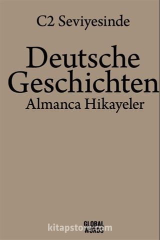 C2 Seviyesinde Deutsche Geschichten / Almanca Hikayeler