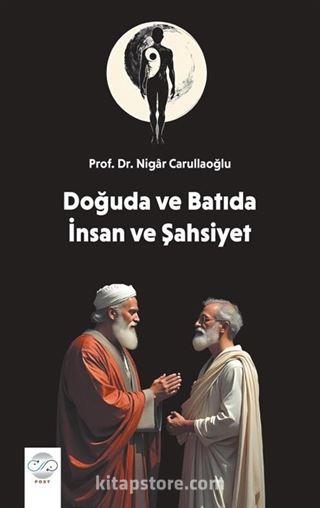 Doğuda ve Batıda İnsan ve Şahsiyet