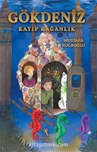 Gökdeniz Kayıp Kağanlık (10+Yaş Resimli Roman)
