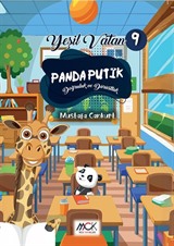 Panda Putik (Doğruluk ve Dürüstlük) Yeşil Vatan Serisi 9- Resimli Hikaye 6+Yaş