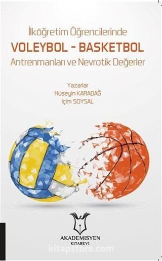 İlköğretim Öğrencilerinde Voleybol  Basketbol Antrenmanları ve Nevrotik Değerler