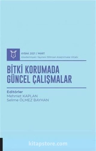 Bitki Korumada Güncel Çalışmalar (AYBAK 2021 Mart)