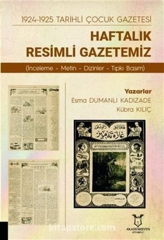 1924-1925 Tarihli Çocuk Gazetesi: Haftalık Resimli Gazetemiz