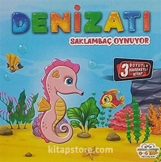 Hareketli Kitaplar Serisi - Denizatı Saklambaç Oynuyor