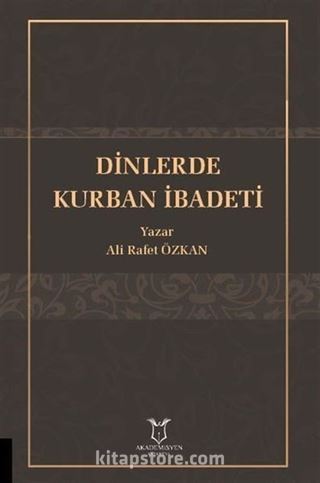 Dinlerde Kurban İbadeti