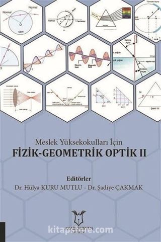 Meslek Yüksekokulları İçin Fizik-Geometrik Optik 2