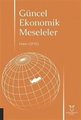 Güncel Ekonomik Meseleler