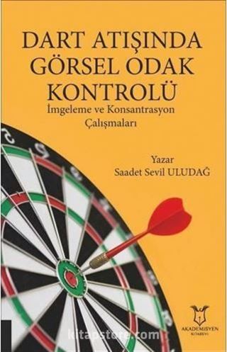 Dart Atışında Görsel Odak Kontrolü