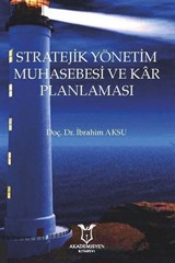 Stratejik Yönetim Muhasebesi ve Kar Planlaması