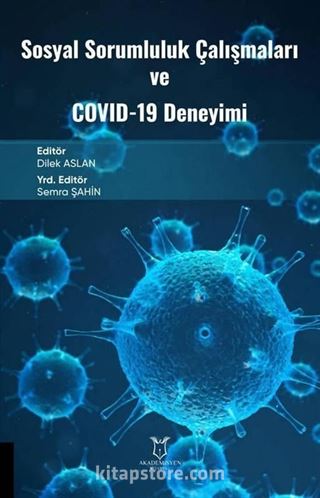 Sosyal Sorumluluk Çalışmaları ve Covid-19 Deneyimi