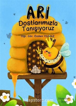 Arı Dostlarımızla Tanışıyoruz