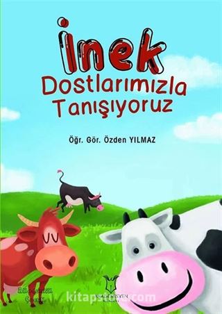 İnek Dostlarımızla Tanışıyoruz