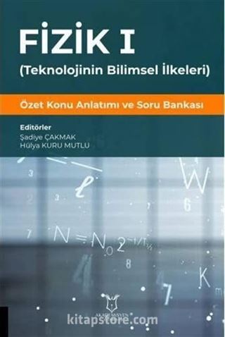 Fizik 1 - (Teknolojinin Bilimsel İlkeleri)