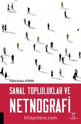 Sanal Topluluklar ve Netnografi