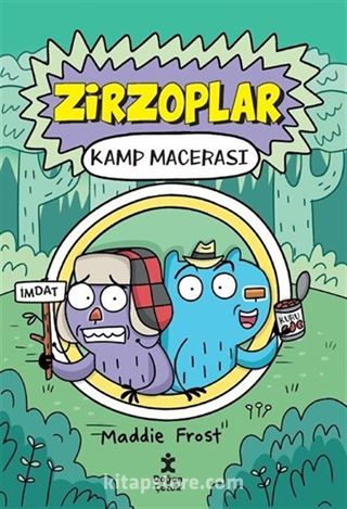 Zirzoplar / Kamp Macerası