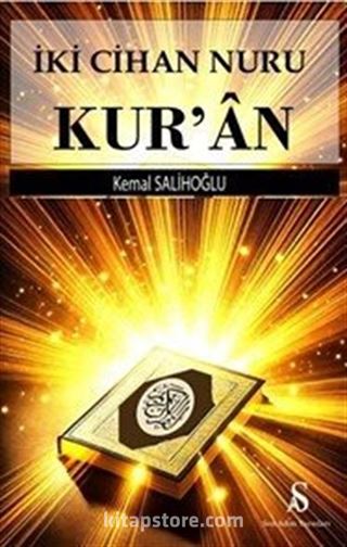 İki Cihan Nuru Kur'an