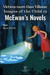 Victims more than Villains: Images of the Child in McEwan's Novels
