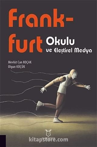 Frankfurt Okulu ve Eleştirel Medya