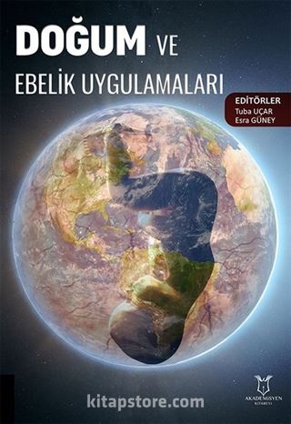 Doğum ve Ebelik Uygulamaları