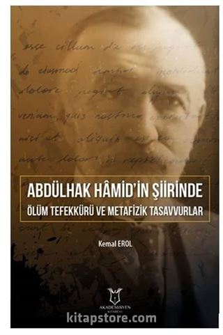 Abdülhak Hâmid'in Şiirinde Ölüm Tefekkürü ve Metafizik Tasavvurlar