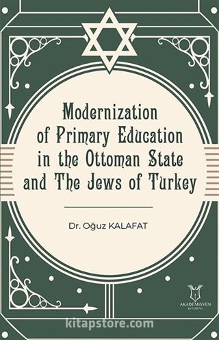 Modernization of Primary Education in the Ottoman State and the Jews of Turkey