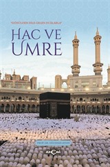 Gönülden Dile Gelen Dularla Hac Ve Umre