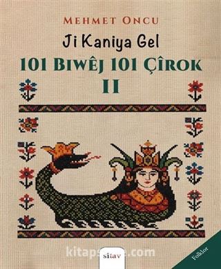 Ji Kaniya Gel '101 Biwêj 101 Çîrok 2'