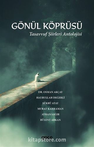 Gönül Köprüsü