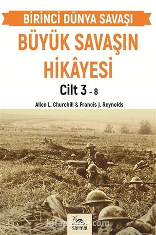 Büyük Savaşın Hikayesi Cilt 3