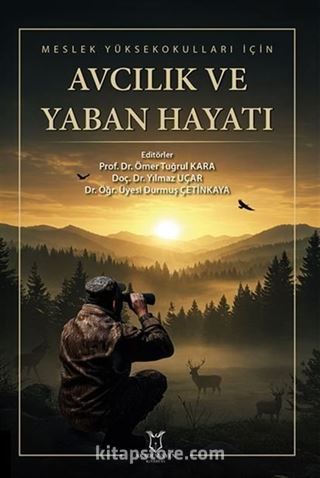 Meslek Yüksekokulları için Avcılık ve Yaban Hayatı