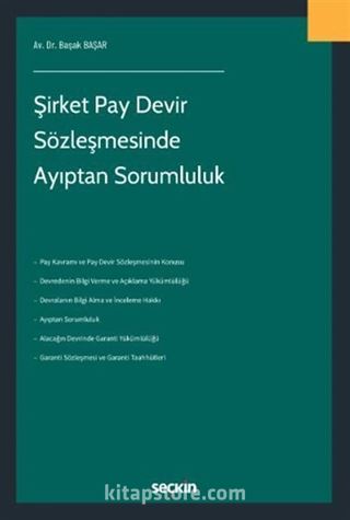 Şirket Pay Devir Sözleşmesinde Ayıptan Sorumluluk